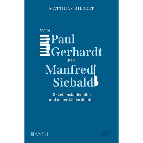 Von Paul Gerhardt bis Manfred Siebald