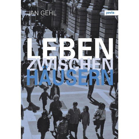 Leben zwischen Häusern