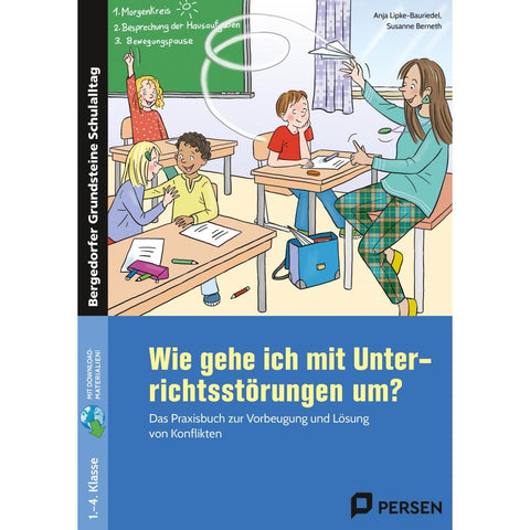 Wie gehe ich mit Unterrichtsstörungen um?