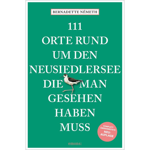 111 Orte rund um den Neusiedler See, die man gesehen haben muss