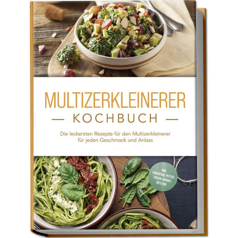 Cornelsen, J: Multizerkleinerer Kochbuch: Die leckersten Rez