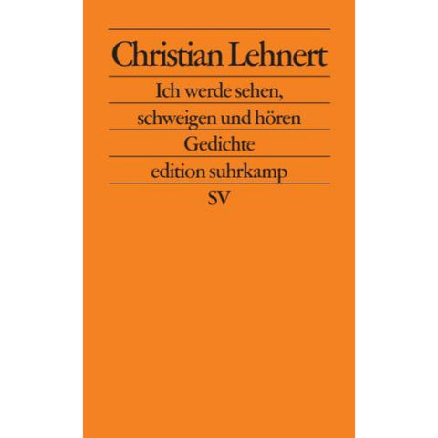 Ich werde sehen, schweigen und hören