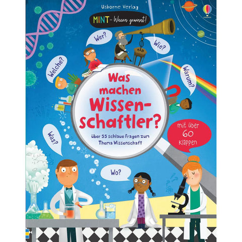 MINT - Wissen gewinnt! Was machen Wissenschaftler?