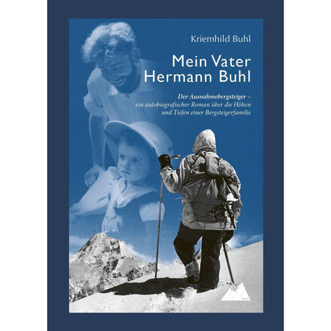 Mein Vater Hermann Buhl