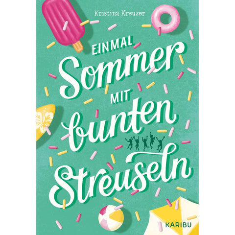 Einmal Sommer mit bunten Streuseln
