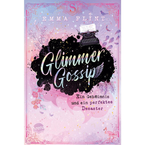 Glimmer Gossip (1). Ein Geheimnis und ein perfektes Desaster