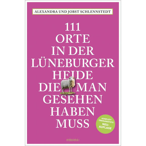 111 Orte in der Lüneburger Heide, die man gesehen haben muss