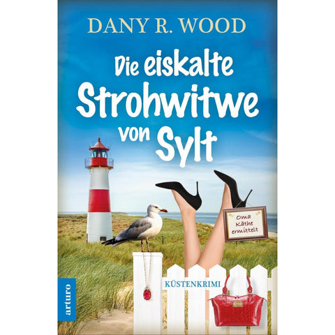 Die eiskalte Strohwitwe von Sylt