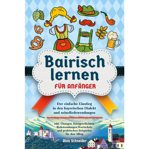 Bairisch lernen für Anfänger