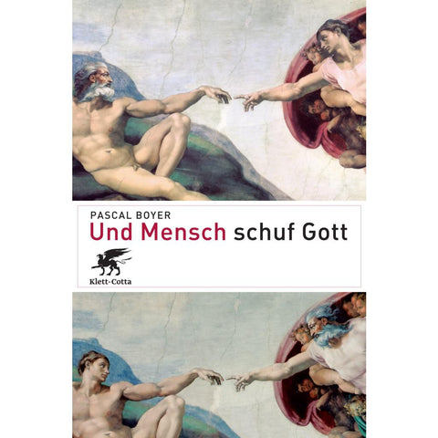 Und Mensch schuf Gott