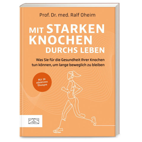 Mit starken Knochen durchs Leben