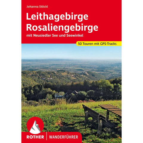ROTHER Wanderführer Leithagebirge - Rosaliengebirge