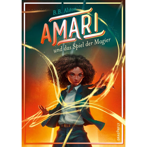 Amari und das Spiel der Magier