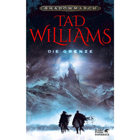 Shadowmarch. Die Grenze (Shadowmarch, Bd. 1)