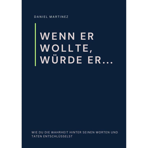 Wenn er wollte, würde er...