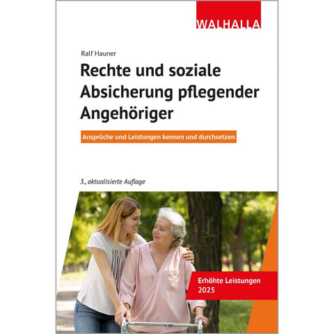 Rechte und soziale Absicherung pflegender Angehöriger