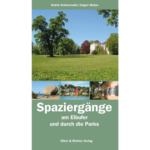 Spaziergänge am Elbufer und durch die Parks