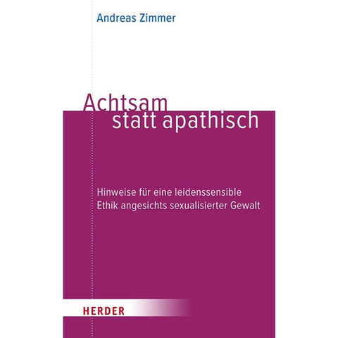 Achtsam statt apathisch