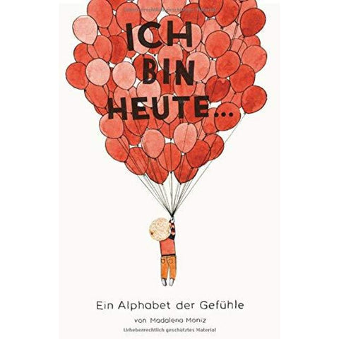 Ich bin heute...