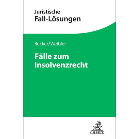 Fälle zum Insolvenzrecht