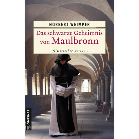 Das schwarze Geheimnis von Maulbronn