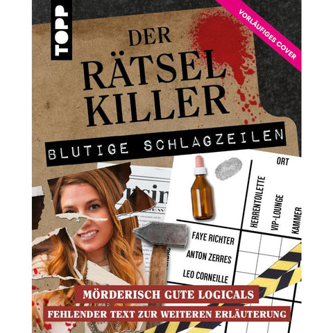 Der Rätselkiller: Blutige Schlagzeilen - Mörderisch gute Logicals