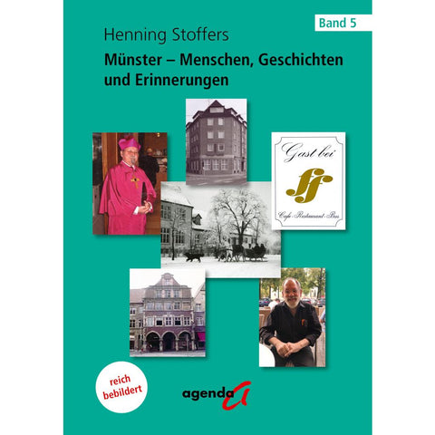 Münster - Menschen, Geschichten und Erinnerungen