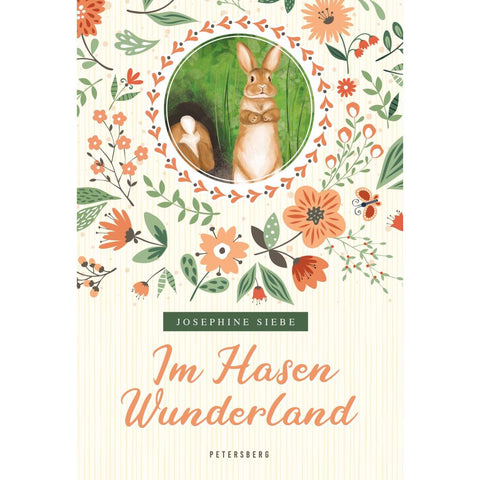 Im Hasenwunderland (vollständige, ungekürzte Ausgabe)
