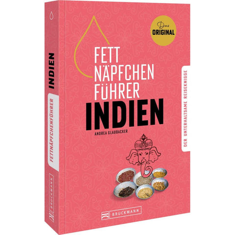 Fettnäpfchenführer Indien
