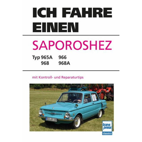 Ich fahre einen Saporoshez