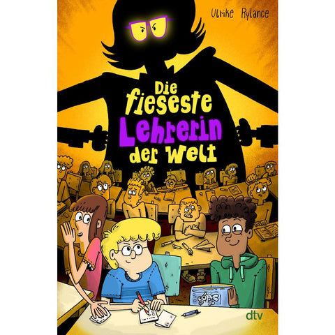 Die fieseste Lehrerin der Welt