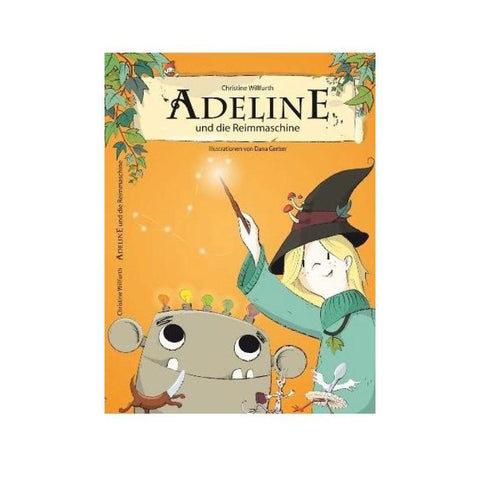 Adeline und die Reimmaschine