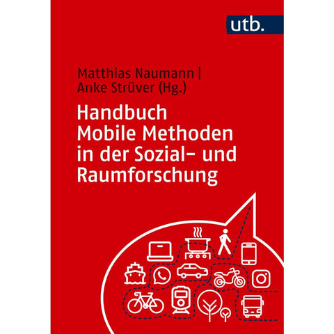 Handbuch Mobile Methoden in der Sozial- und Raumforschung
