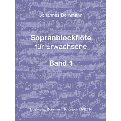 Sopranblockflöte für Erwachsene Bd. 1