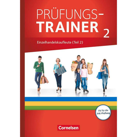 Ausbildung im Einzelhandel - Prüfungstrainer - Einzelhandelskaufleute (2. Teil)
