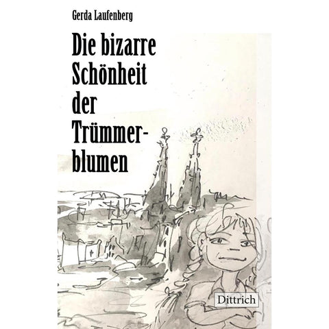 Die bizarre Schönheit der Trümmerblumen