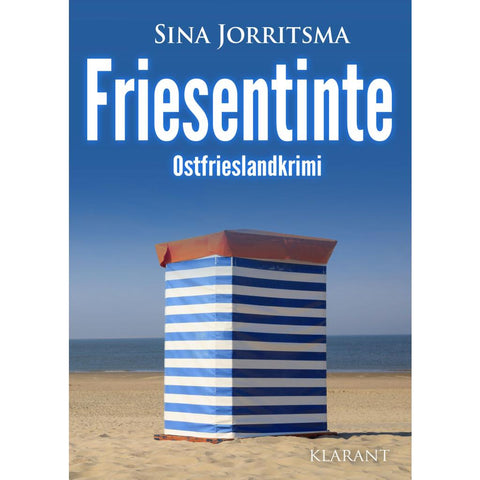 Friesentinte. Ostfrieslandkrimi