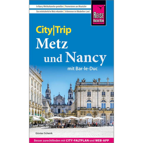 Reise Know-How CityTrip Metz und Nancy mit Bar-Le-Duc