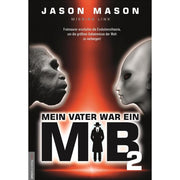 Mein Vater war ein MiB