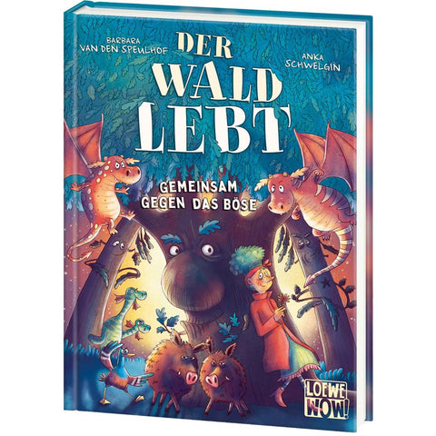 Der Wald lebt! (Band 1) - Gemeinsam gegen das Böse