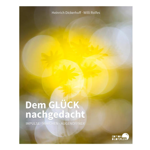 Dem GLÜCK nachgedacht