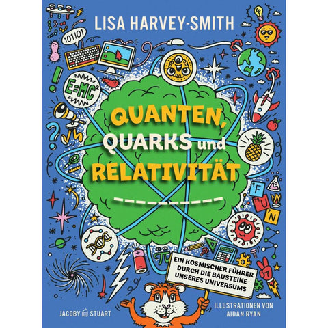 Quanten, Quarks und Relativität