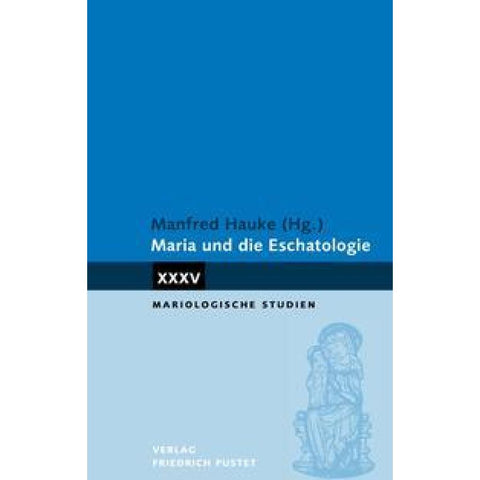 Maria und die Eschatologie