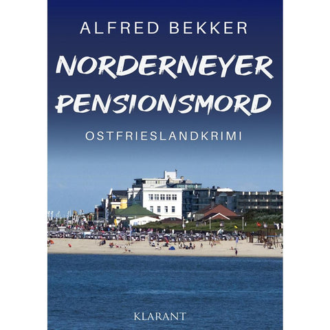 Norderneyer Pensionsmord. Ostfrieslandkrimi