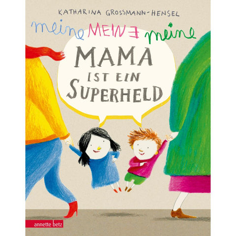 Meine Mama ist ein Superheld
