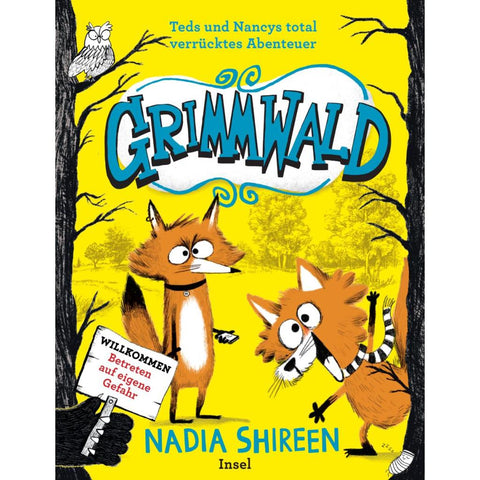 Grimmwald 1 - Teds und Nancys total verrücktes Abenteuer
