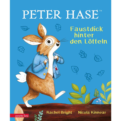 Peter Hase - Faustdick hinter den Löffeln