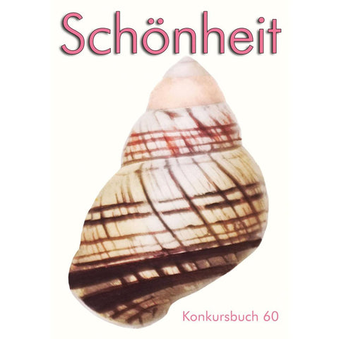 Konkursbuch 60. Schönheit