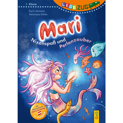 LESEZUG/1. Klasse: Mari - Nixenspaß und Perlenzauber