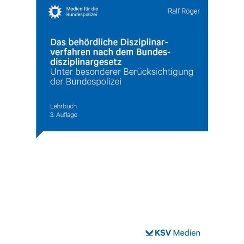 Das behördliche Disziplinarverfahren nach dem Bundesdisziplinargesetz